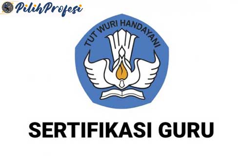 Syarat Sertifikasi Guru Terlengkap Pengertian dan Tujuan