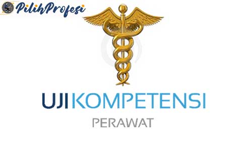 Uji Kompetensi Perawat Lengkap Dengan Syaratnya