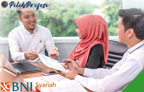 Syarat Daftar Jadi Karyawan Bank BNI Syariah