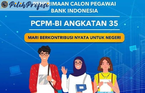 Cara Daftar Rekrutmen PCPM BI