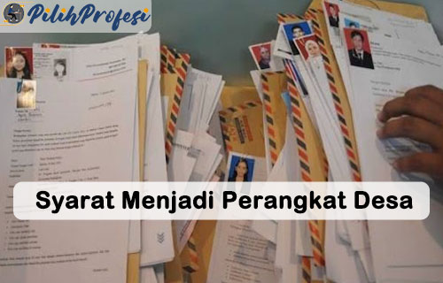 Syarat Menjadi Perangkat Desa