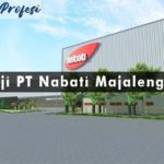 Gaji PT Nabati Majalengka