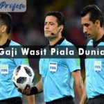 Gaji Wasit Piala Dunia