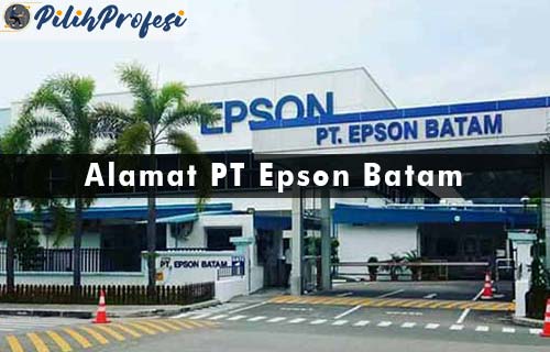 Alamat PT Epson Batam