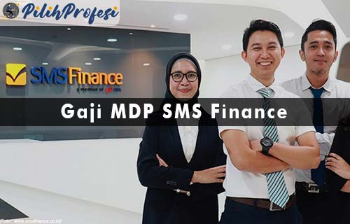 Gaji MDP SMS Finance