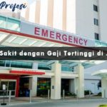 Rumah Sakit dengan Gaji Tertinggi di Jakarta