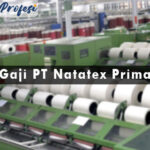 Gaji PT Natatex Prima